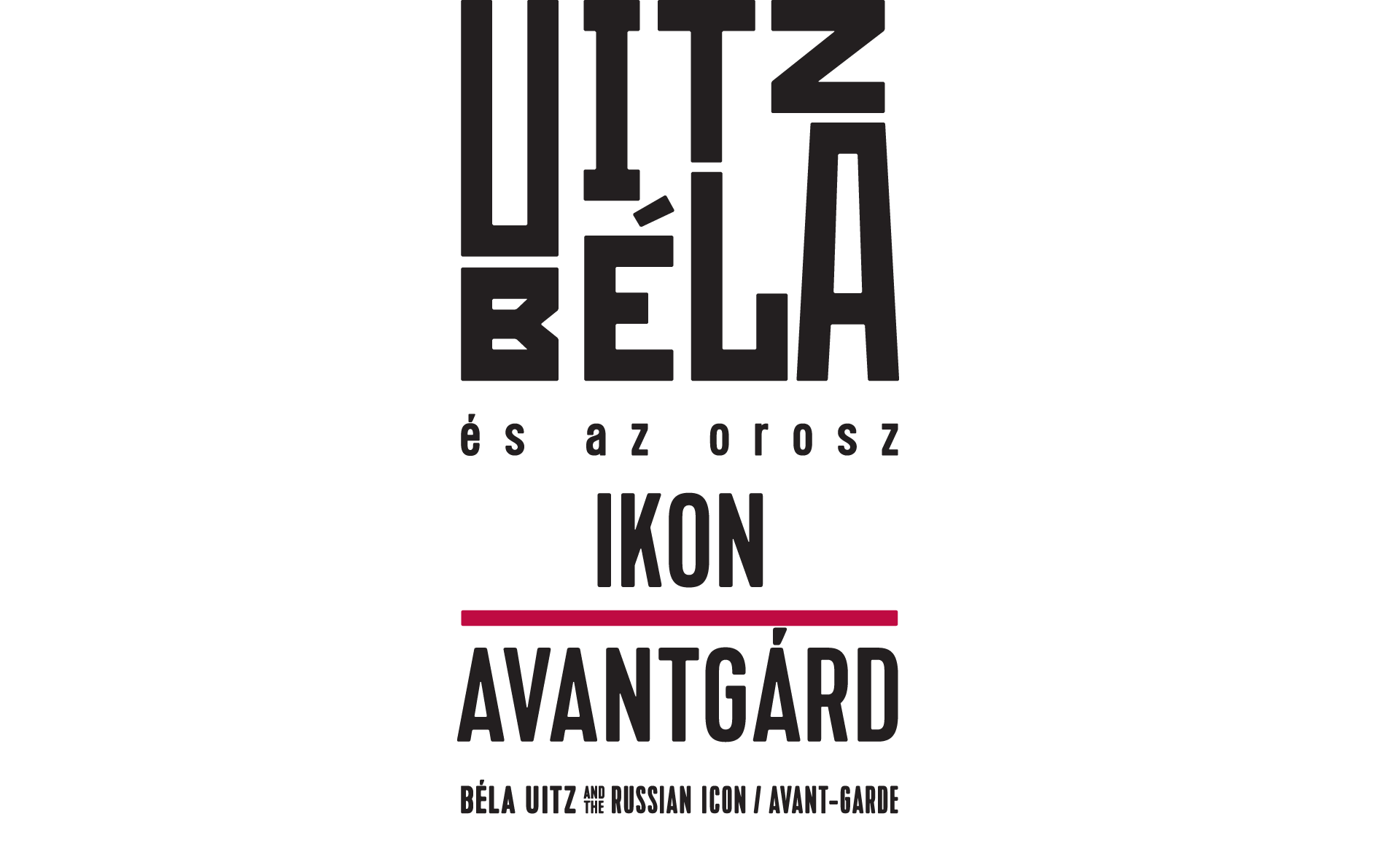 Béla Uitz and the Russian Icon/Avant-garde