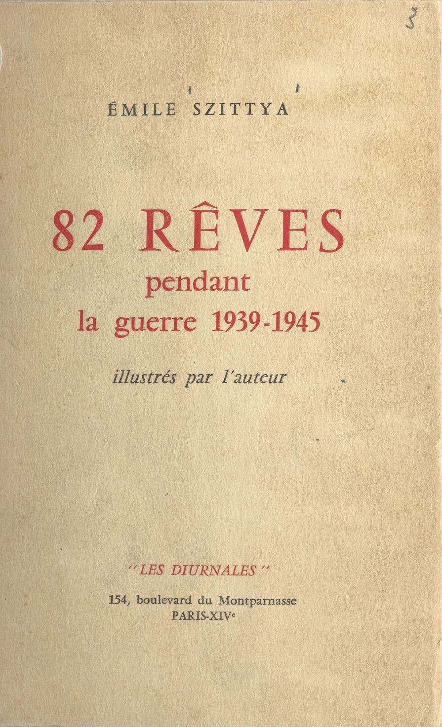 82 álom a háború alatt (1939-1945), Szittya Emil álomgyűjteményének első francia kiadása
